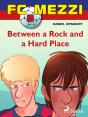 Fc Mezzi 8: Between A Rock And A Hard Place - Preview