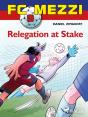Fc Mezzi 9: Relegation At Stake - Preview