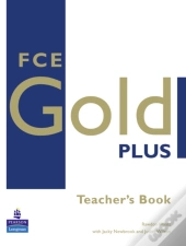 Fce Gold Plus Teachers Resource Book