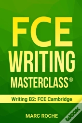 Fce Writing Masterclass    Writing B2: F