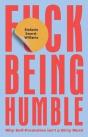 F*Ck Being Humble - Preview