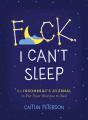 F*Ck, I Can'T Sleep - Preview
