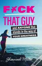 F*Ck That Guy