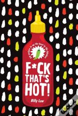 F*Ck That'S Hot!