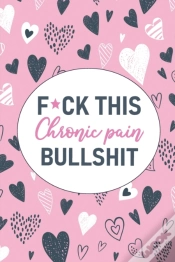 Capa do artigo F*Ck This Chronic Pain Bullshit