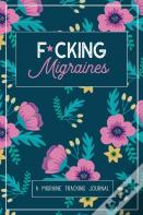 F*Cking Migraines