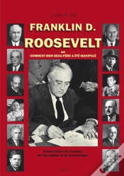 Capa do artigo F.D. Roosevelt Ou Comment Mon Beau-Père A Été Manipulé.