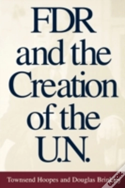 Capa do artigo Fdr And The Creation Of The U.N.