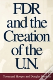 Capa do artigo Fdr And The Creation Of The U.N.