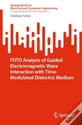 Fdtd Analysis Of Guided Electromagnetic Wave Interaction With Time-Modulated Dielectric Medium