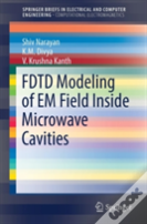 Fdtd Modeling Of Em Field Inside Microwave Cavities