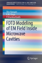 Fdtd Modeling Of Em Field Inside Microwave Cavities - Preview