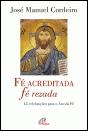 Fé Acreditada, Fé Rezada - Preview