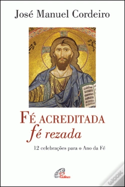 Capa do artigo Fé Acreditada, Fé Rezada