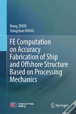 Capa do artigo Fe Computation On Accuracy Fabrication Of Ship And Offshore Structure Based On Processing Mechanics