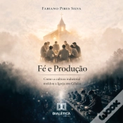 Capa do artigo Fé E Produção