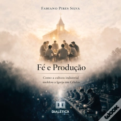 Capa do artigo Fé E Produção