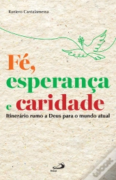 Fé, Esperança E Caridade