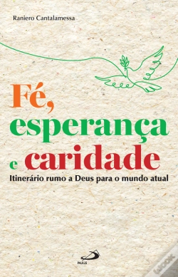 Capa do artigo Fé, Esperança E Caridade