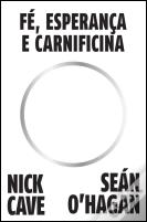 Fé, Esperança e Carnificina