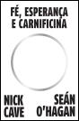 Fé, Esperança e Carnificina - Preview