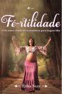 Fé-Rtilidade - Preview