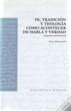 Capa do artigo Fe, Tradición Y Teología Como Acontecer De Habla Y Verdad