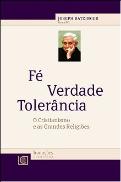 Fé - Verdade - Tolerância