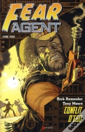 Capa do artigo Fear Agent T.5 ; Conflit D