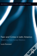 Fear And Crime In Latin America