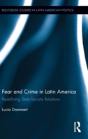 Fear And Crime In Latin America - Preview