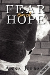 Fear And Hope