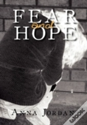 Fear And Hope