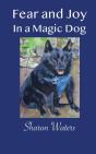 Fear And Joy In A Magic Dog - Preview