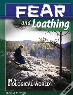 Capa do artigo Fear And Loathing In A Biological World