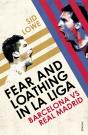 Fear And Loathing In La Liga - Preview