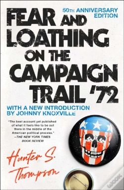 Capa do artigo Fear And Loathing On The Campaign Trail '72