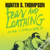 Capa do artigo Fear And Loathing On The Campaign Trail 