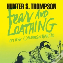 Capa do artigo Fear And Loathing On The Campaign Trail '72
