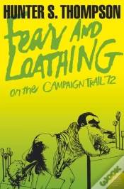 Capa do artigo Fear And Loathing On The Campaign Trail Â€™72