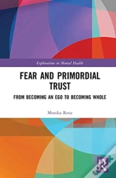 Fear And Primordial Trust