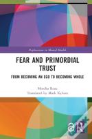 Fear And Primordial Trust