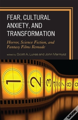 Capa do artigo Fear, Cultural Anxiety, And Transformation