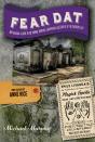 Fear Dat New Orleans - Preview