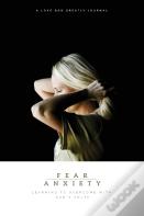 Fear & Anxiety