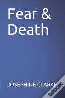 Fear & Death