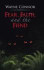 Fear, Faith, And The Fiend - Preview