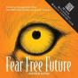 Fear Free Future - Preview