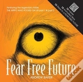 Fear Free Future