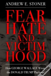Capa do artigo Fear, Hate, And Victimhood